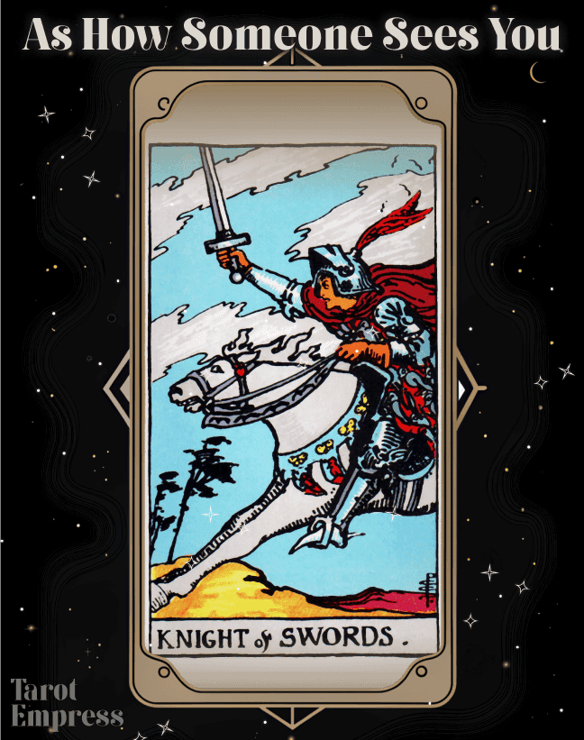 Knight of swords how someone sees you Is it a good sign？ Lets analyze!
