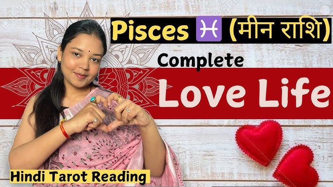 What does pisces horoscope hindi say about love？ Find out now