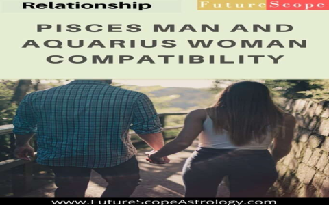 Are Aquarius women compatible with Pisces man？ Experts give their views!