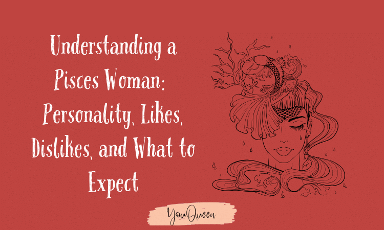 Pisces woman sex traits： Do they match your expectations？