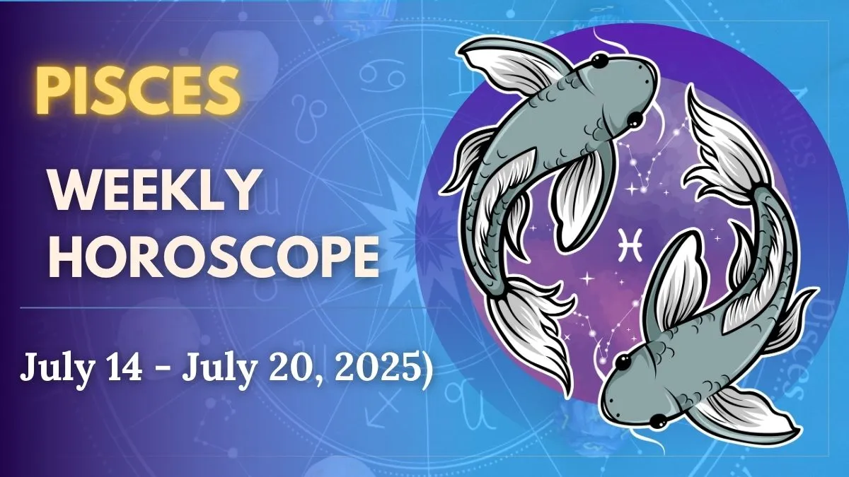Tips to make the most of Pisces weekly horoscope July 2025!