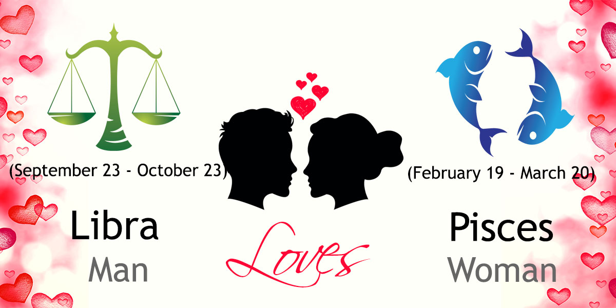 Libra man pisces woman relationship compatibility： Are they soulmates or a mess？