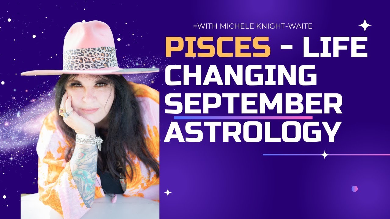 How to read Michele Knights weekly horoscope for Pisces？ Tips from experts!