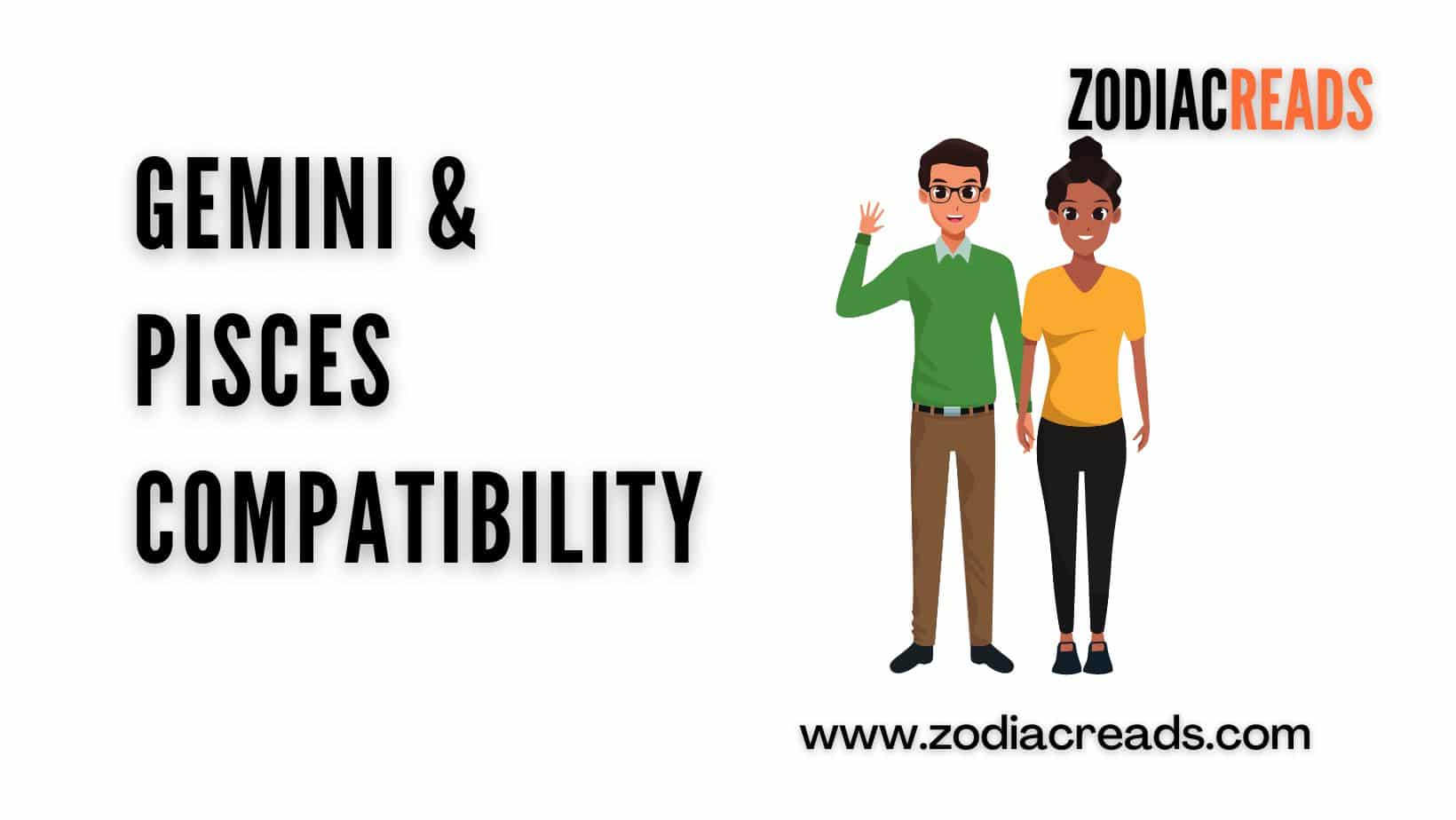 Do gemini and pisces compatibility relationship really work out well？ Experts break down the challenges.