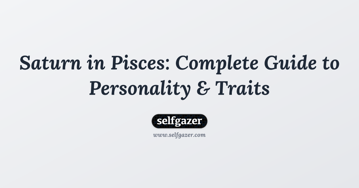 Saturn in Pisces Traits： The biggest life lesson to learn!