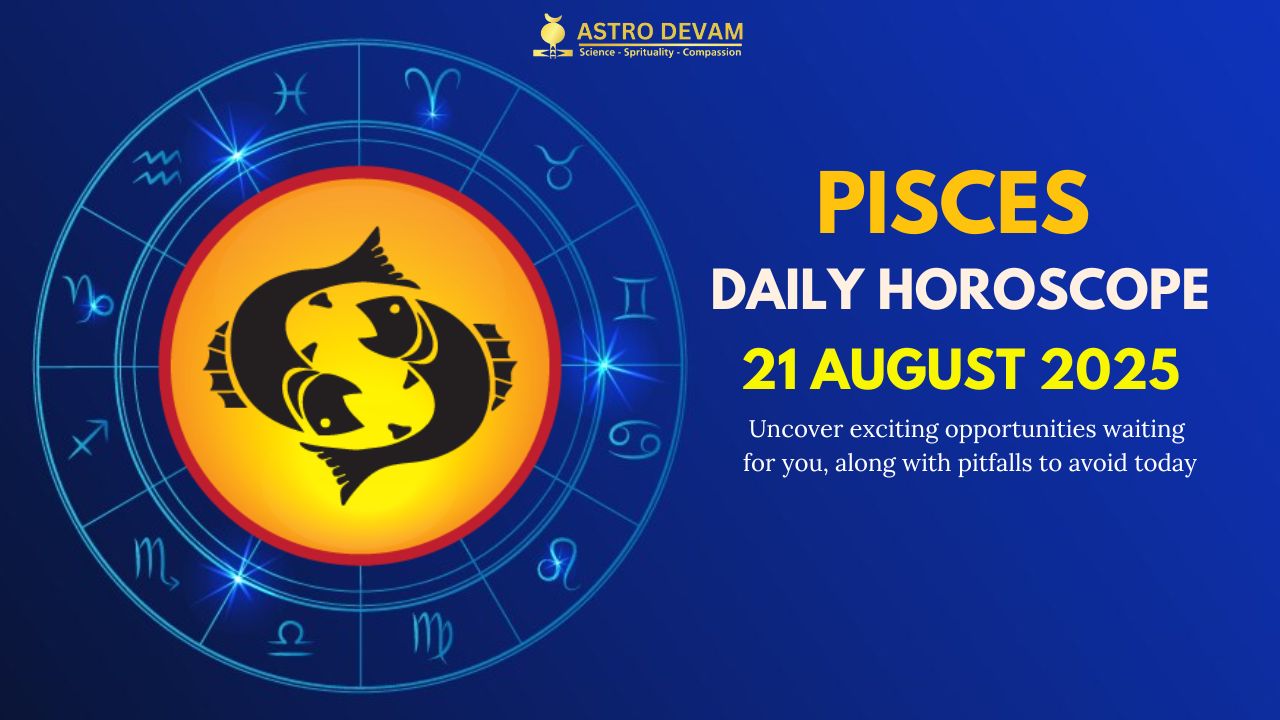 August 2025 Pisces horoscope： Will it bring good luck or challenges？