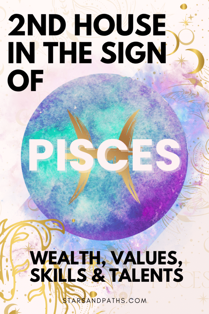 What should you know about Pisces in 2nd house and money？