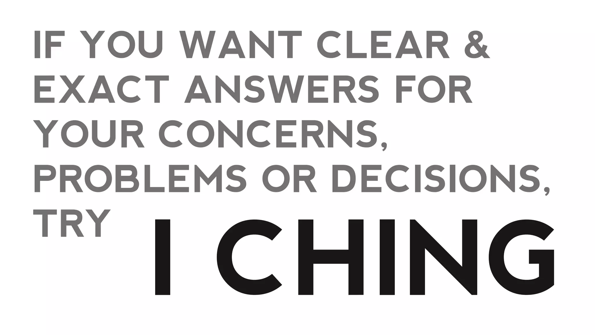Your I Ching 10 reading： Get clear advice for decisions.