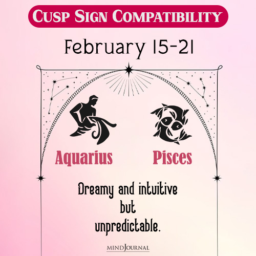 Is the aquarius pisces cusp love compatibility really worth the struggle？ (What you need to know before dating them)