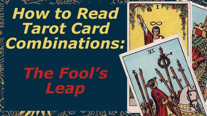How to Read Tarot Card Combinations： Use These 3 Proven Techniques Effectively!