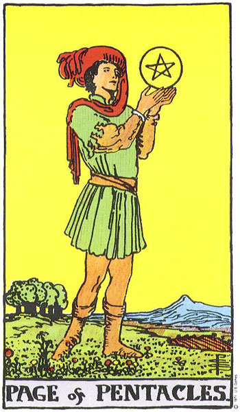 Page of Pentacles Rider Waite upright： See insights.