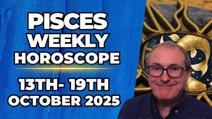 Pisces Horoscope YouTube： Weekly!