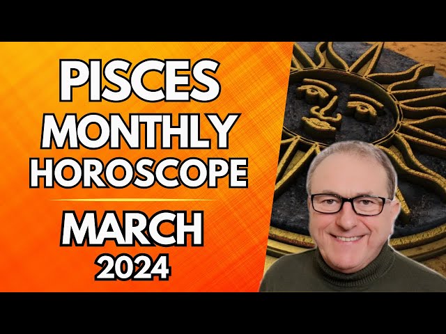 Get Your Pisces Monthly March 2019 Prediction Here: Dont Miss Out!