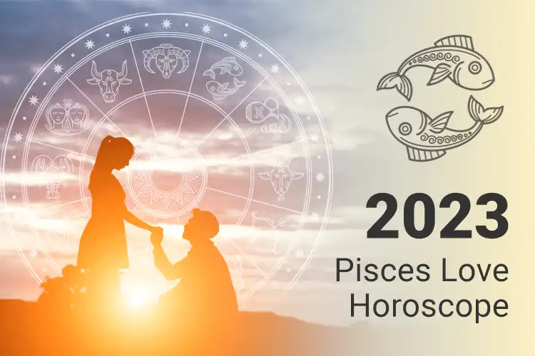 Read your pisces horoscope next week 2023 for love life predictions now