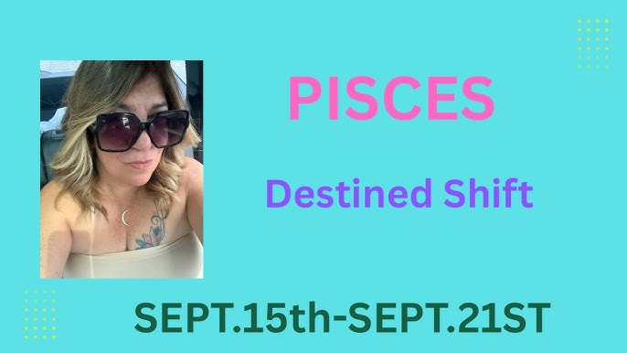 Your Pisces for the week： Get ready for these changes!