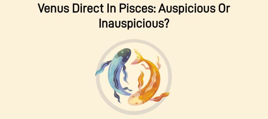 Get Ready! Venus in Pisces 2026 (Impact)