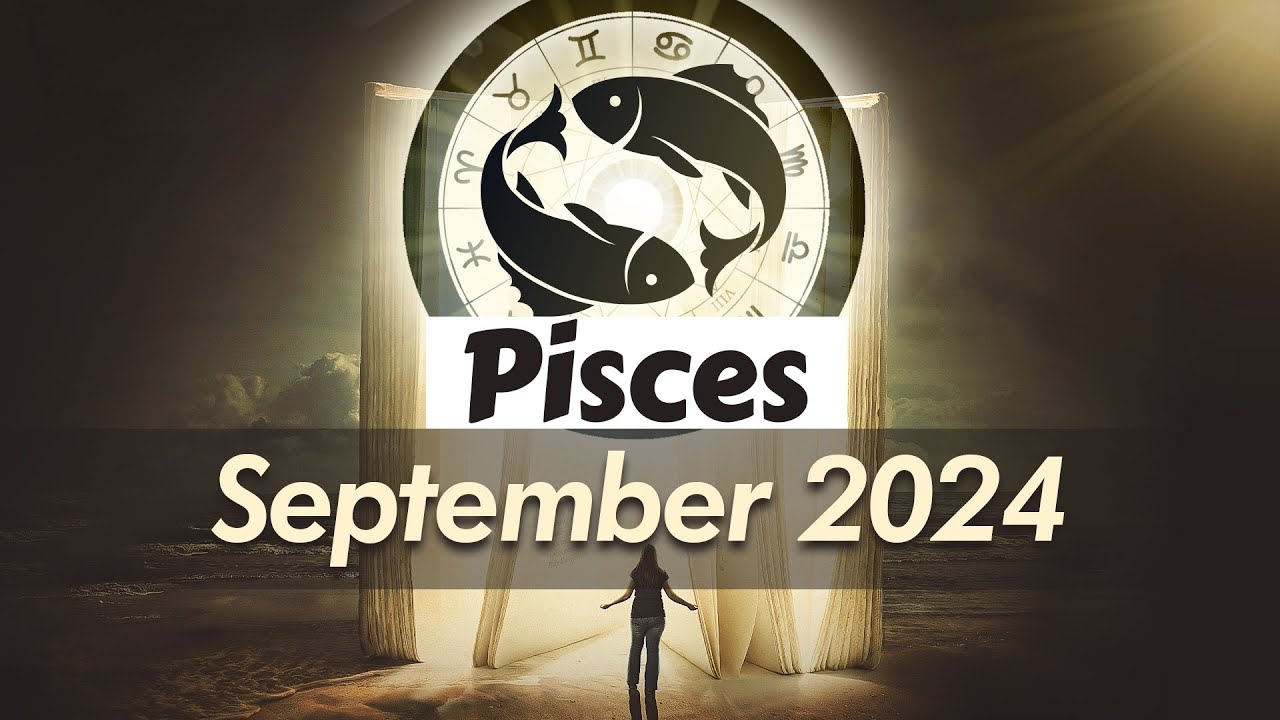 Pisces September 2024 Horoscope Monthly: Luck and challenges revealed.