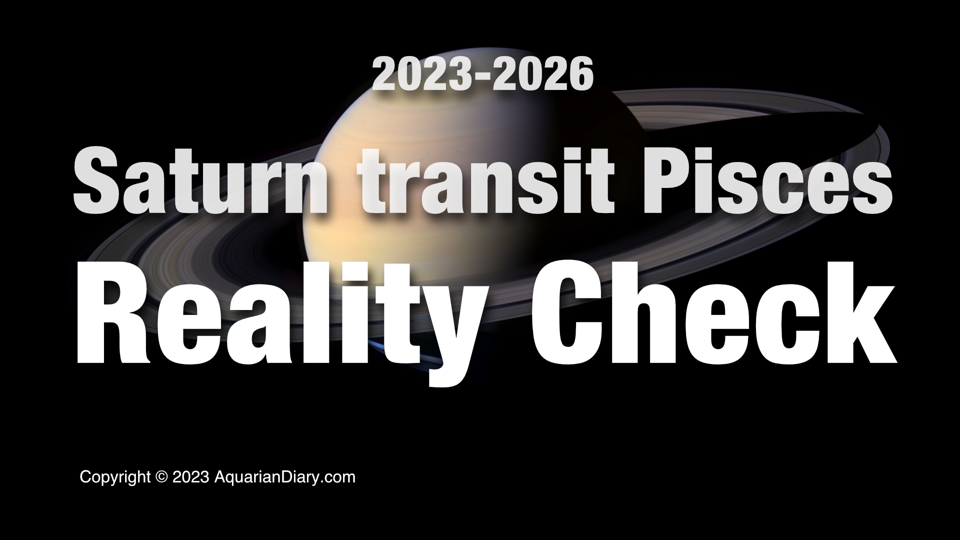Saturn Transit Pisces 2023 2026 Dates: What to Expect Next?