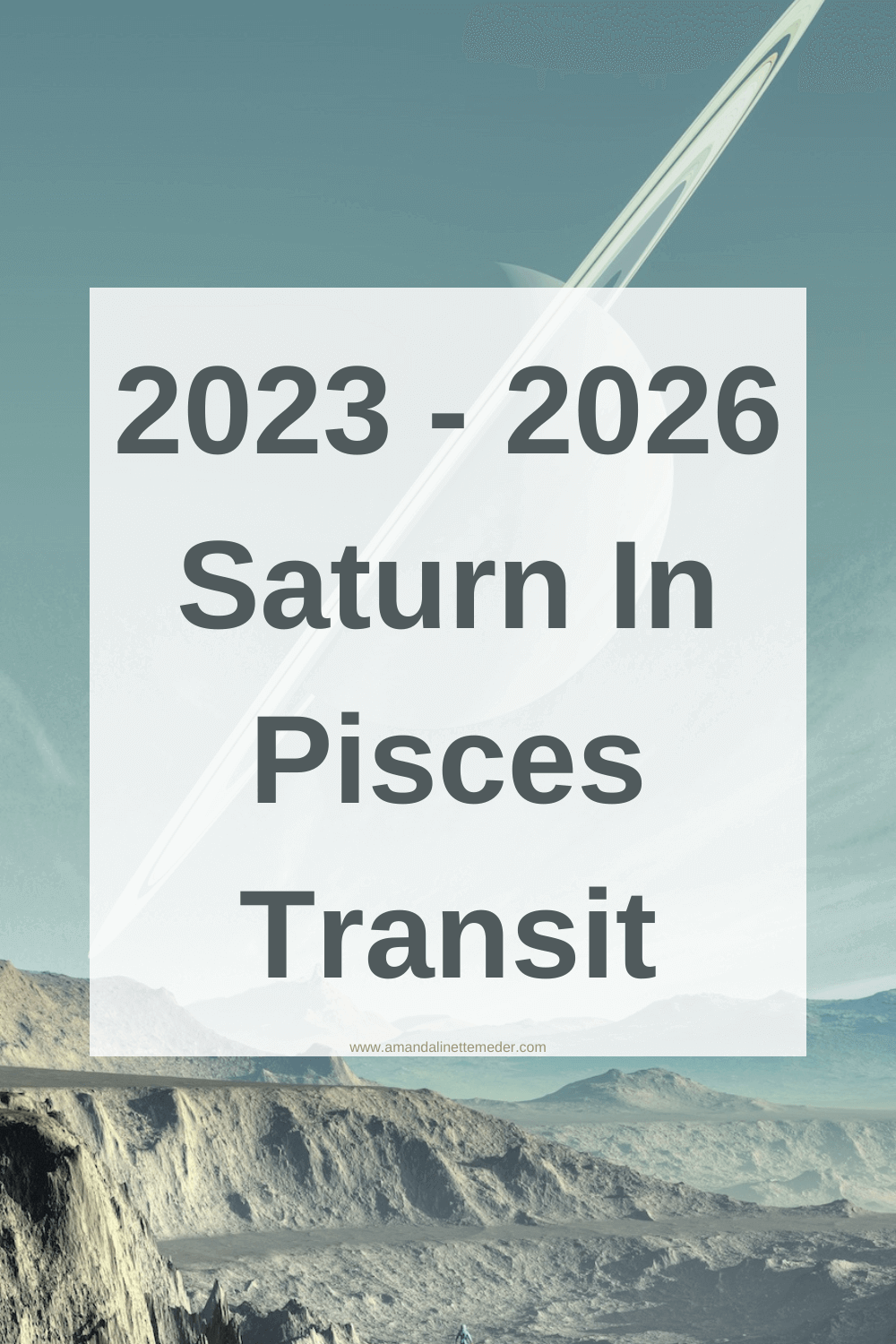 2023-2026 Saturn (Pisces Transit Dates)