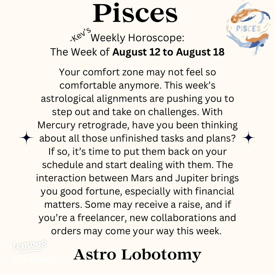 Pisces Horoscope Aug 12: Your Weekly Overview!
